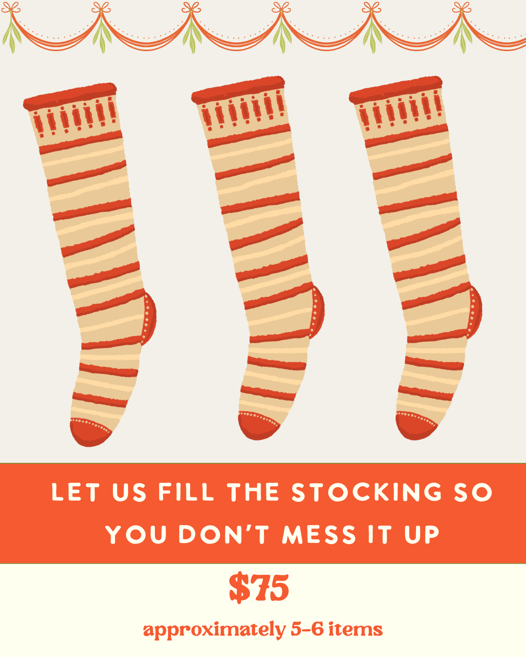 Fill the Stocking! $75 tier
