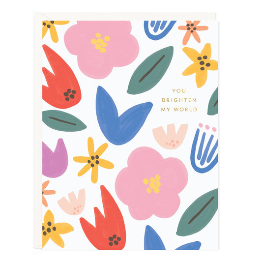 Brighten My World Everyday Greeting Card
