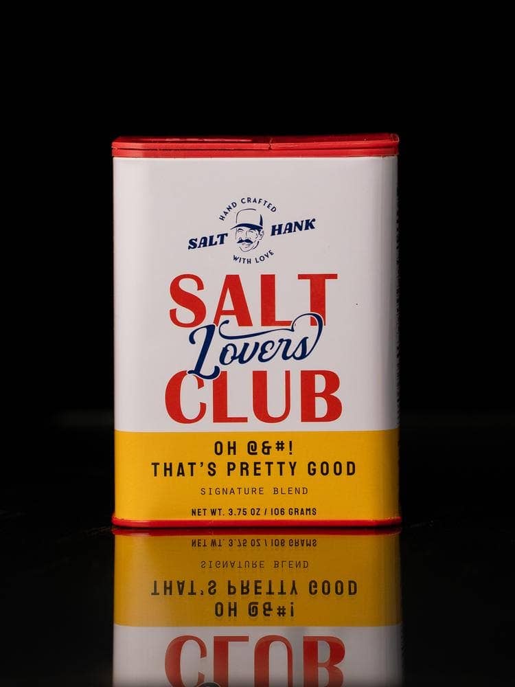 OH @&#! That’s Pretty Good - Salt Lovers Club